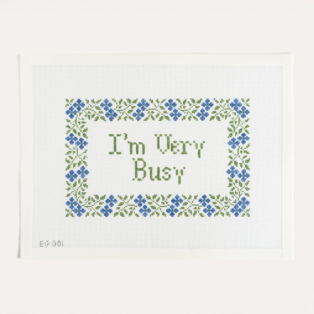 Im Very Busy hand painted needlepoint canvas by Eleven Gables for Stitch Style Needlepoint on 18 mesh