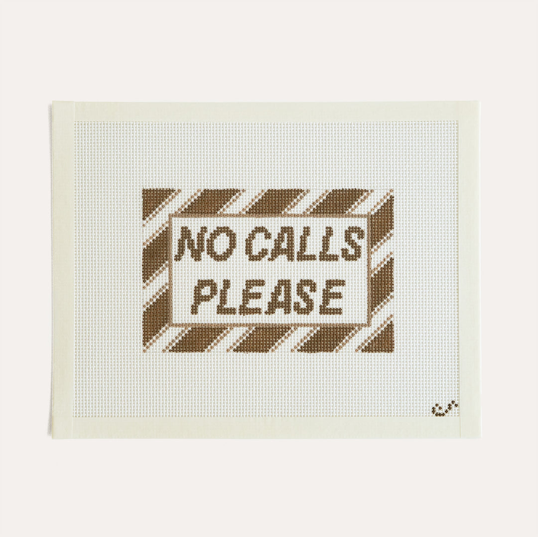 No Calls Please needlepoint canvas by Sunday Shoppe